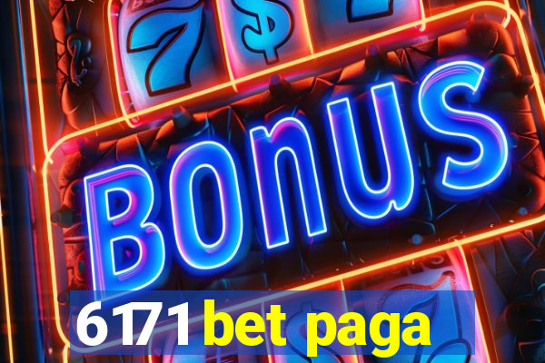 6171 bet paga